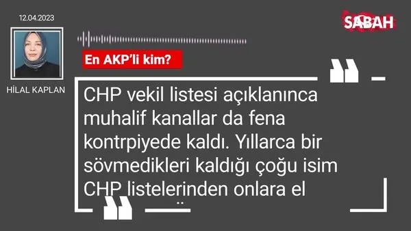 Hilal Kaplan | En AKP'li kim?