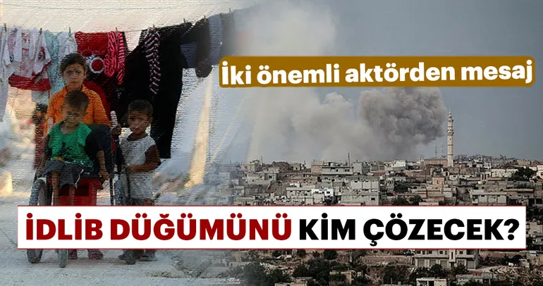 İdlib düğümünü kim çözecek?