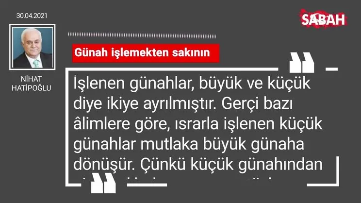 Nihat Hatipoğlu | Günah işlemekten sakının