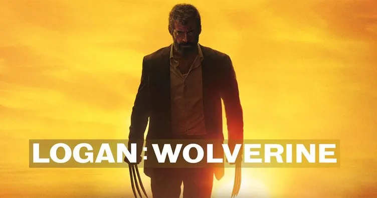Logan: Wolverine filmi konusu nedir? Logan: Wolverine filmi oyuncuları kimler?