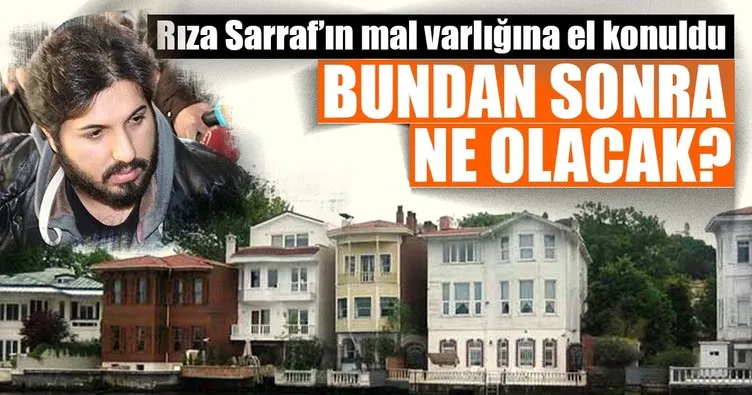 Son dakika haberi: Rıza Sarraf'ın el konulan mal varlığına kayyum atanacak mı?