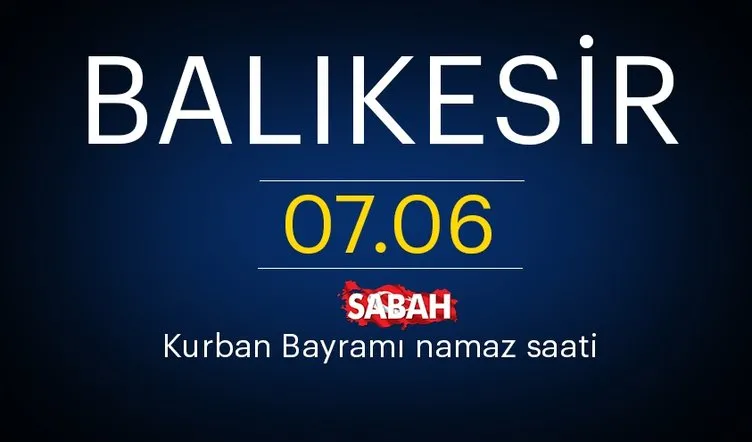 Kurban Bayram namazı saatleri! 2018 Diyanet İle İstanbul, Ankara, İzmir Kurban bayram namazı saat kaçta?