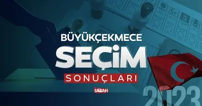 İstanbul Büyükçekmece seçim sonuçları 2023: İstanbul Büyükçekmece Cumhurbaşkanı ve Milletvekili seçim sonuçları İYİ Parti, CHP, MHP, AK Parti oy oranları
