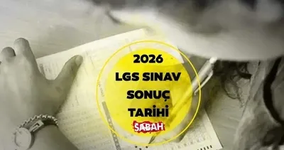 LGS Sonuç Tarihi 2026: LGS sonuçları ne zaman, hangi tarihte açıklanacak? MEB takvimi açıklandı!