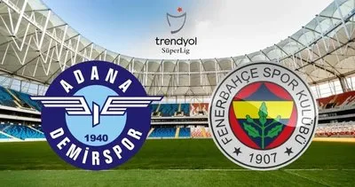 Fenerbahçe Adana Demirspor maçı canlı izle! Fenerbahçe Adana Demirspor maçı saat kaçta ve hangi kanalda?