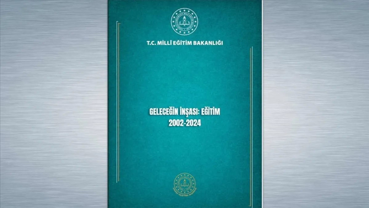 MEB’den “Geleceğin İnşası: Eğitim 2002-2024” kitabı MEB’den “Geleceğin İnşası: Eğitim 2002-2024” kitabı