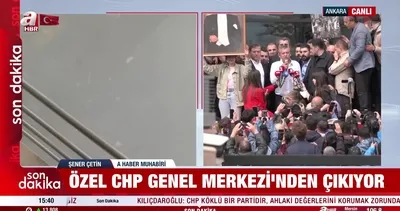 SON DAKİKA: Özgür Özel CHP Genel Merkezi’nden ayrılıyor