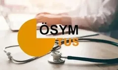 2026 TUS saat kaçta başlıyor ve kaçta bitiyor? ÖSYM ile 1. Dönem TUS sınav giriş belgesi alma ekranı