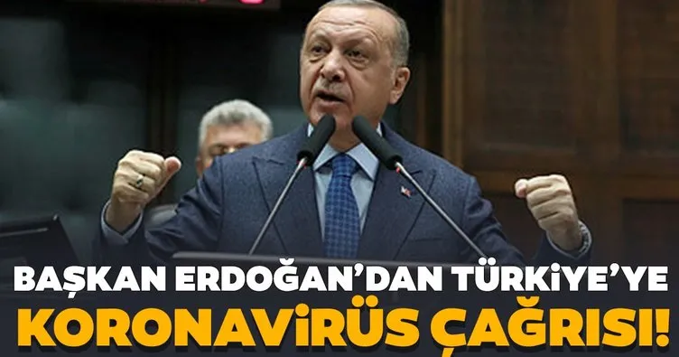 Son dakika: Başkan Recep Tayyip Erdoğan'dan Türkiye'ye Koronavirüs çağrısı