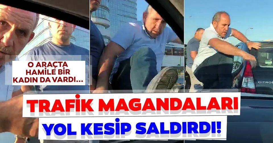 Son Dakika Haberi Trafik Magandalari Kapiyi Acamayinca Hamile Kadinin Oldugu Araci Tekmeledi Son Dakika Haberler