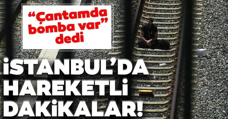 Son dakika haberi: Bakırköy’de hareketli dakikalar! Çantamda bomba var dedi