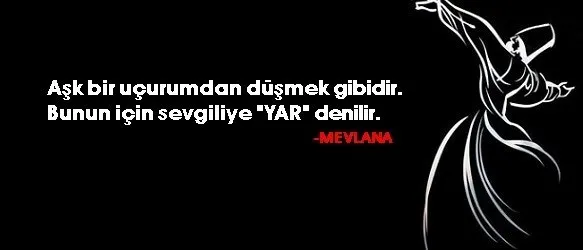 Resimli Mevlana Sözleri - En Güzel Hz. Mevlana Sözleri ve Öğütleri