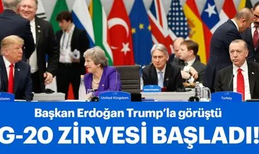 Son dakika: G-20 Zirvesi başladı... Başkan Erdoğan Trump ile bir araya geldi