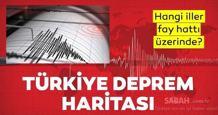 Son Dakika Haberi… Türkiye deprem haritası: AFAD ile Türkiye deprem tehlike haritası ve fay hatları geçen şehirler