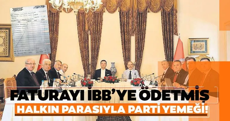 Ekrem İmamoğlu’ndan halkın parasıyla CHP’li başkanlara ziyafet