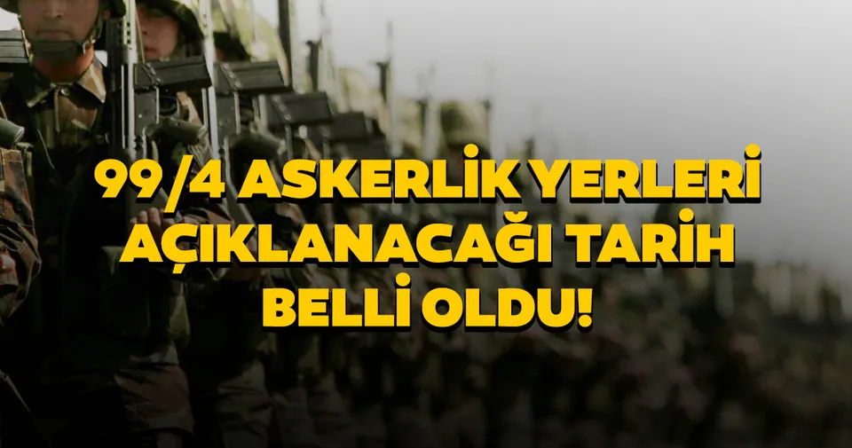 99 4 Askerlik Yeri Sorgulama Ekrani 99 4 Askerlik Yerleri Ne Zaman Aciklanacak Iste O Tarih Askeri Personel Haberleri