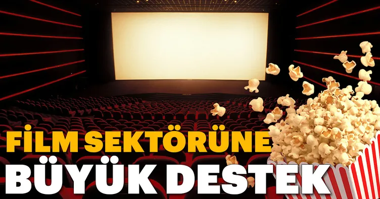 Film sektörüne büyük destek