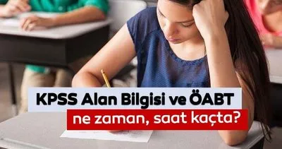 KPSS Alan Bilgisi sınavı saat kaçta başlıyor ve bitiyor? KPSS Alan Bilgisi kaç soru, kaç dakika?