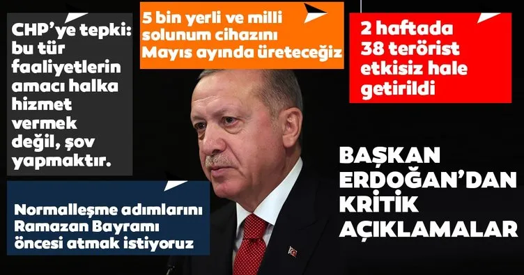 Son dakika: Başkan Erdoğan: Ramazan Bayramına kadar normalleşme sürecine girmek istiyoruz