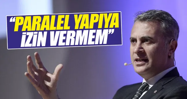 Paralel yapıya izin vermem