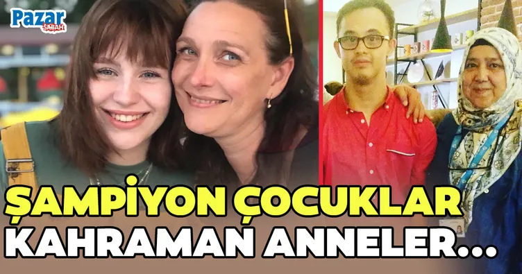 Şampiyon çocuklar kahraman anneler