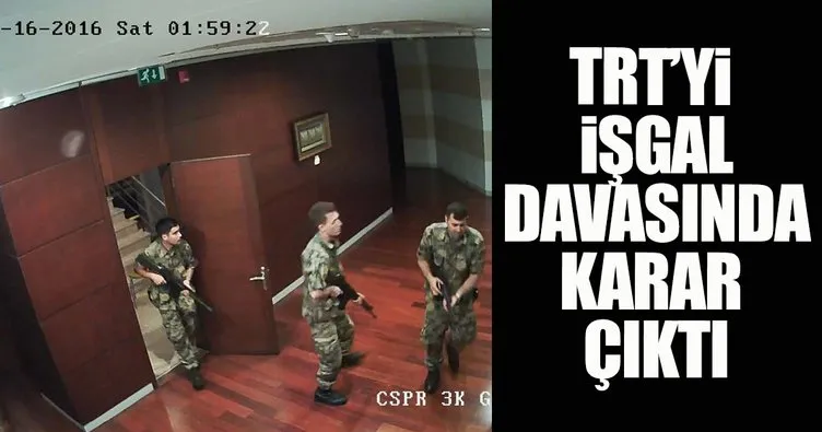 TRT'nin işgal davasında ceza yağdı