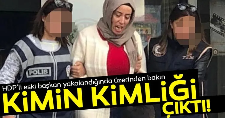 HDP’li kadın belediye başkanının başka kimlikle kaçarken yakalandığı ortaya çıktı!