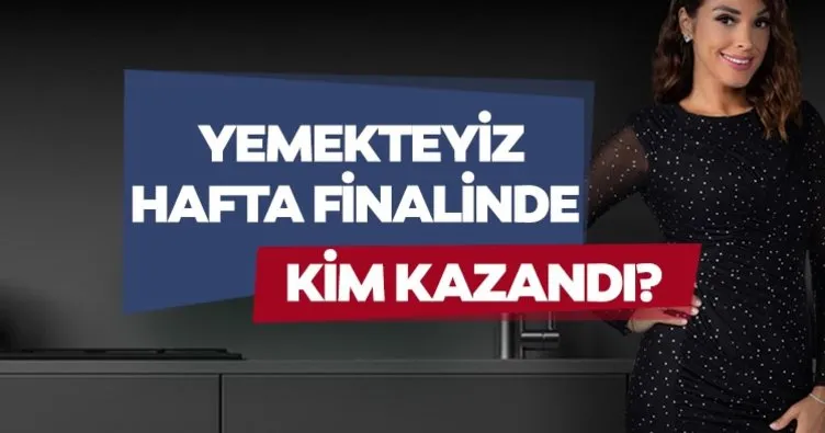 FİNAL! YEMEKTEYİZ KİM BİRİNCİ OLDU? TV8 ile 17 Mayıs Zuhal Topal’la Yemekteyiz kazananı ve haftanın yarışmacıları