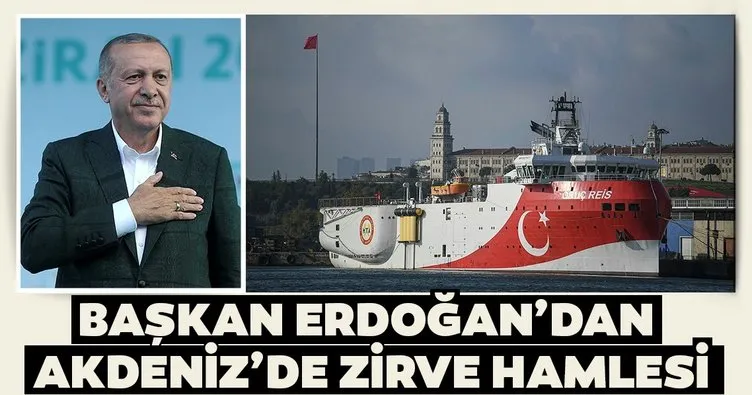 Erdoğan’dan Akdeniz’de zirve hamlesi