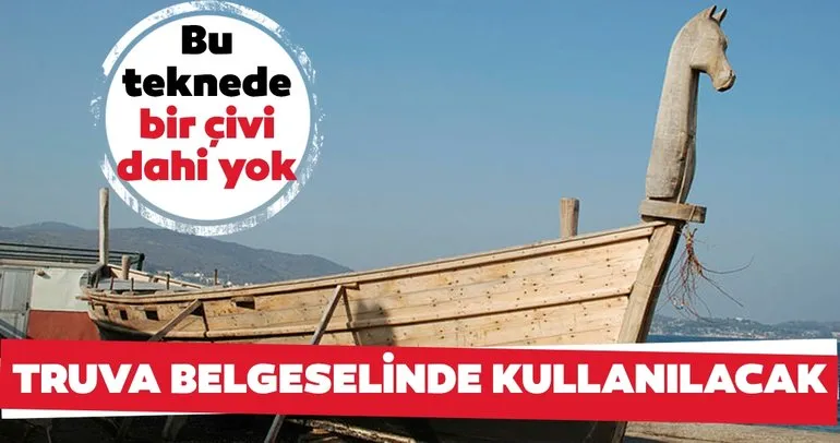 Türklerin yaptığı çivisiz tekne, Almanların Truva belgeselinde kullanılacak