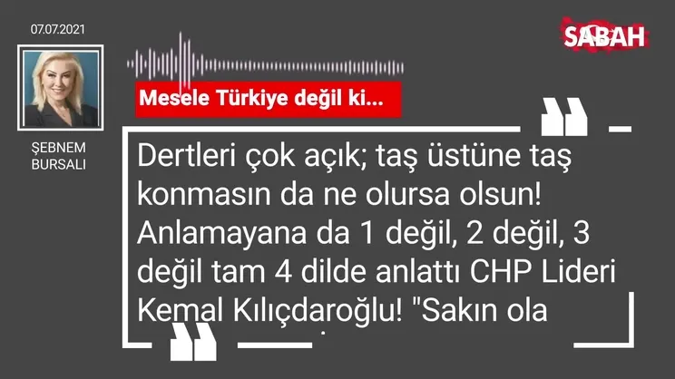 Şebnem Bursalı | Mesele Türkiye değil ki...
