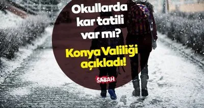 Konya’da bugün okullar tatil mi, okul var mı? 20 Ocak Perşembe Konya’da okullar kar tatili mi olacak, Valilik açıklaması var mı?