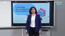 EBA TV - 5. Sınıf  Türkçe Konu, Ses Olayları