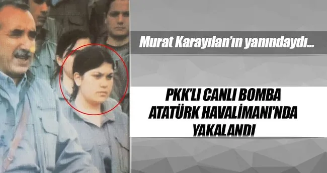 PKK’lı canlı bomba havalimanında yakalandı