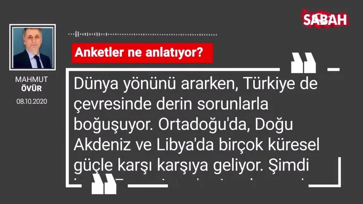 Mahmut Övür 'Anketler ne anlatıyor?'