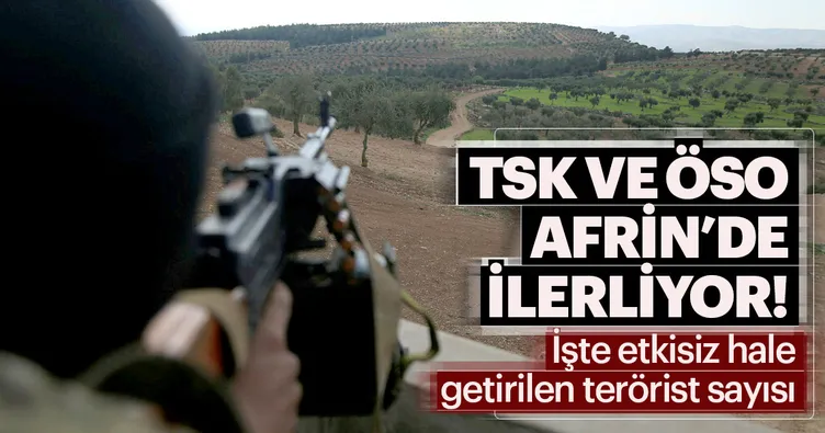 TSK ve ÖSO Afrin’de ilerliyor