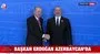 Başkan Erdoğan, Azerbaycan’da | Video