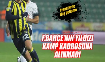 Fenerbahçe’de Aatıf kampa götürülmedi