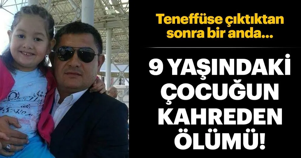 Okulda Kalp Krizi Geciren 9 Yasindaki Sabiha Oldu En Son Haber