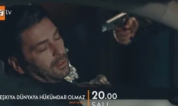 EDHO İlyas ölecek mi? ATV Eşkıya Dünyaya Hükümdar Olmaz EDHO İlyas öldü mü, Ozan Akbaba diziden ayrılıyor mu?