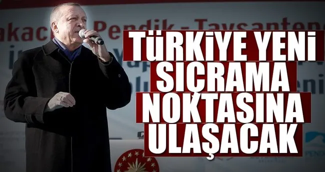 Türkiye yeni sıçrama noktasına ulaşacak