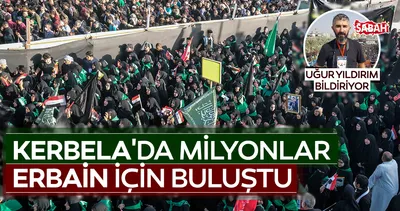 Kerbela’da milyonlar ’Erbain’ için buluştu