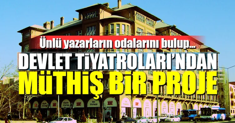 DT, ünlü yazarların odalarını arıyor