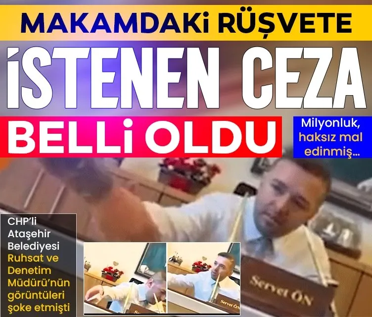 SON DAKİKA | CHP’li Ataşehir Belediyesi’nde yolsuzluk skandalı! Rüşvetçi müdür milyonluk haksız mal edinmiş