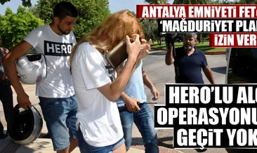 HERO’lu algı operasyonuna polisten geçit yok