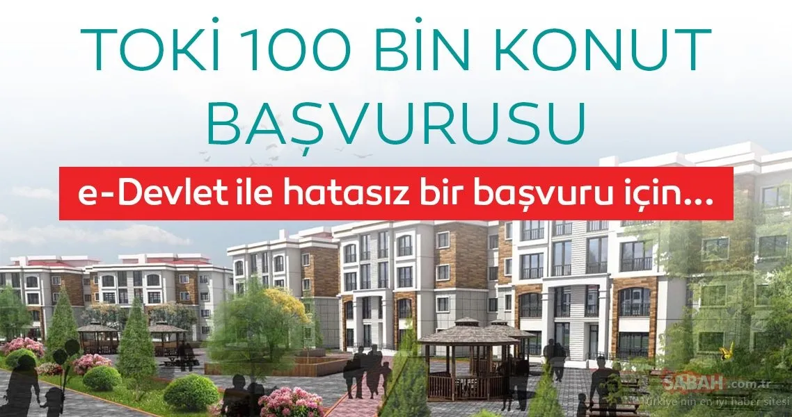 E Devlet Toki Basvurusu Nasil Yapilir Adimlariyla E Devlet Toki 100 Bin Sosyal Konut Basvuru Sureci Ve Basvuru Sartlari Ekonomi Haberleri