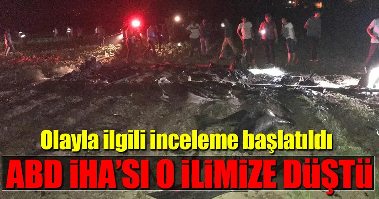 Adana’da ABD’ye ait insansız hava aracı düştü