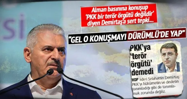 Başbakan Yıldırım’dan Demirtaş’a sert tepki