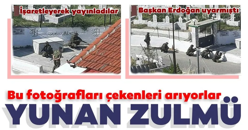 Son dakika: Yunan zulmü sürüyor! Şimdi de o fotoğrafları çeken Türklerin peşindeler! Evlerini işaretleyerek paylaştılar...