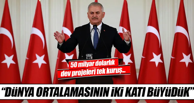 Dünya ortalamasının iki katı büyüdük